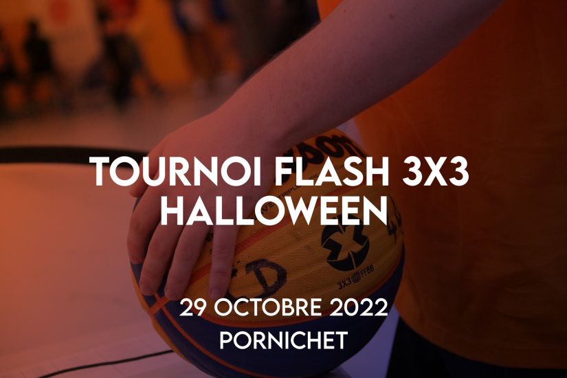 Retour sur notre tournoi 3x3 Halloween à Pornichet !